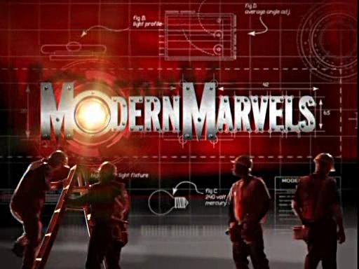 Modern Marvels