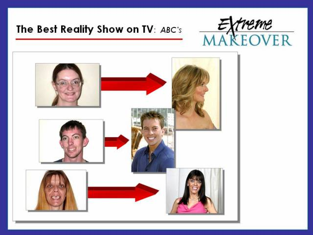 Extreme Makeover