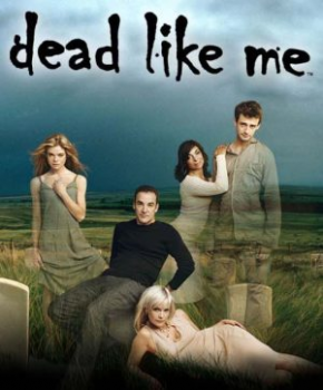 Dead Like Me